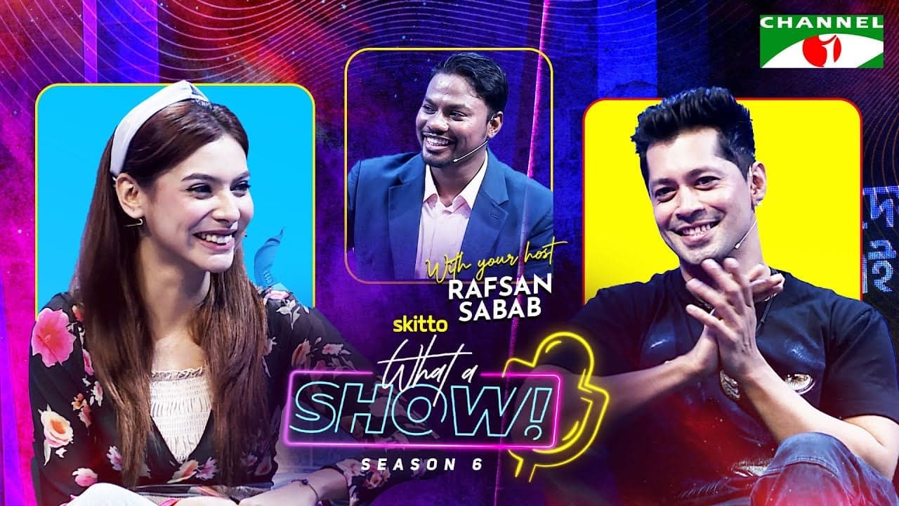 ABM Sumon & Jessia Islam | What a Show! with Rafsan Sabab | MR-9 Special